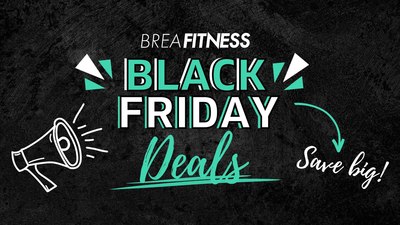 Black Friday Deals at Brea Fitness